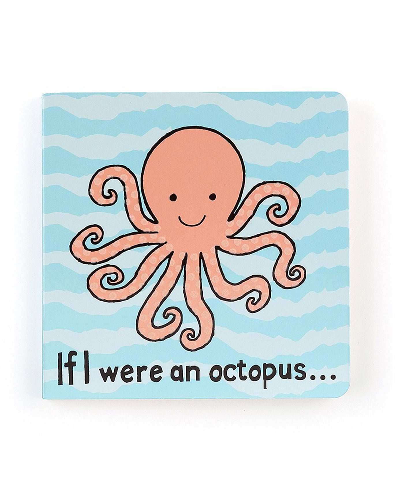 JELLY CAT/If I were an Octopus Board Book